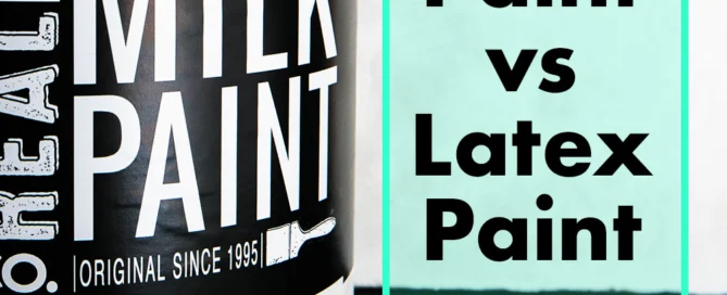 Ultimate Guide to Milk Paint vs. Latex Paint