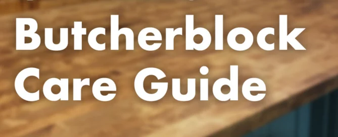 Ultimate Butcher Block Care Guide