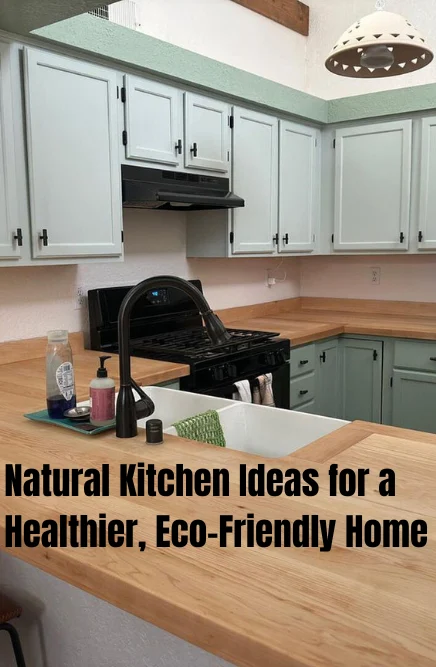 Natural kitchen cabinet ideas featuring VOC-free finishes and calming neutral tones