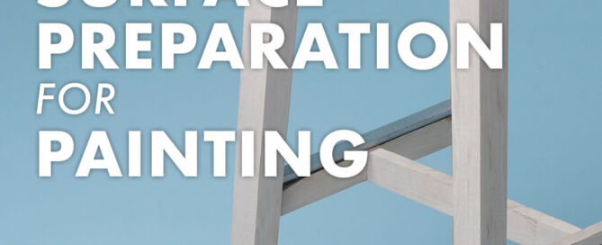 Importance Of Preparation For Painting