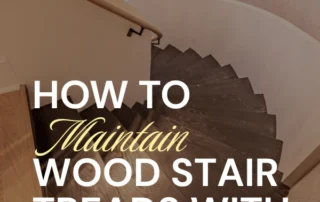 How to Maintain Wood Stair Treads with Paste Wax featured image